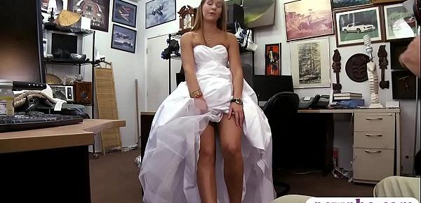  Girl in wedding dress nailed by pawn man at the pawnshop